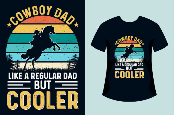 Cowboy Dad Fathers Day Tshirt Design Review